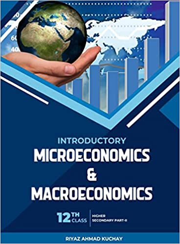 Introductory Microeconomics and Macroeconomics Class 12th